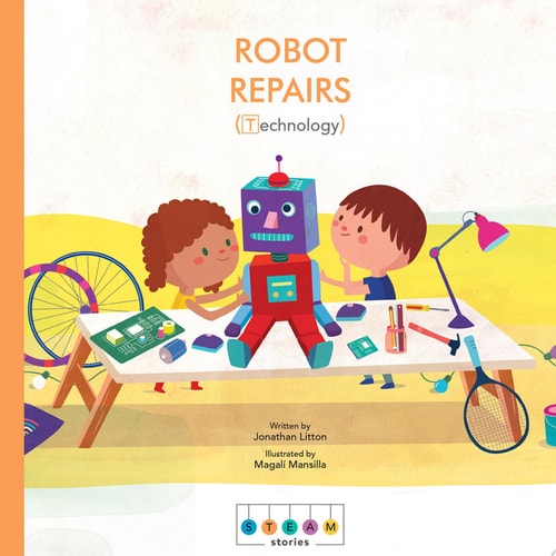 STEAM Stories: Robot Repairs (Technology)