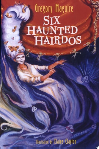 Six Haunted Hairdos (Hamlet Chronicles)