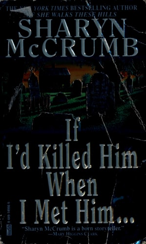 If I'd Killed Him When I Met Him (Elizabeth MacPherson, Bk 8)