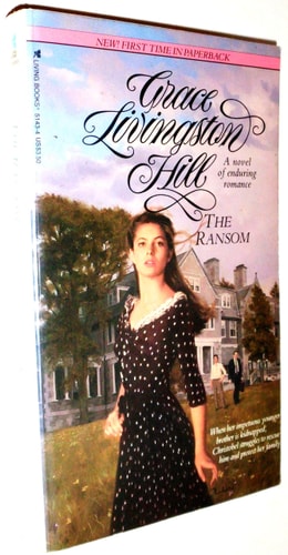 The Ransom (Grace Livingston Hill #77))