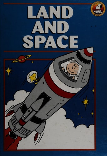 Land & Space: Volume 1 (Snoopy's World)