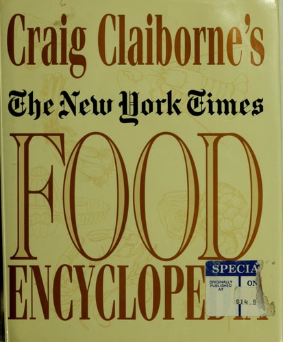 Craig Claiborne's New York Times Food Encyclopedia