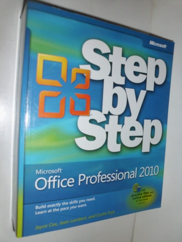 Microsoft® Office Professional 2010 Step by Step