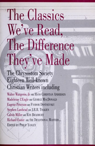 The Classics We'Ve Read, the Difference They'Ve Made