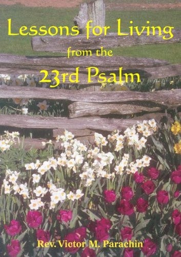 Lessons for Living from the 23rd Psalm