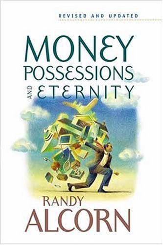 Money, Possessions, and Eternity