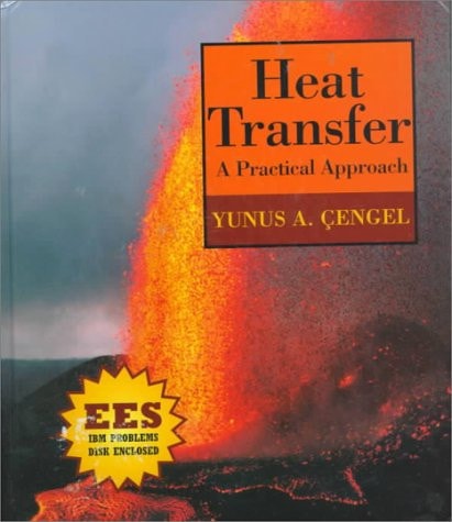 Heat Transfer: With Ees Problem Disk for Windows