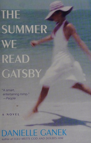 The Summer We Read Gatsby: A Novel