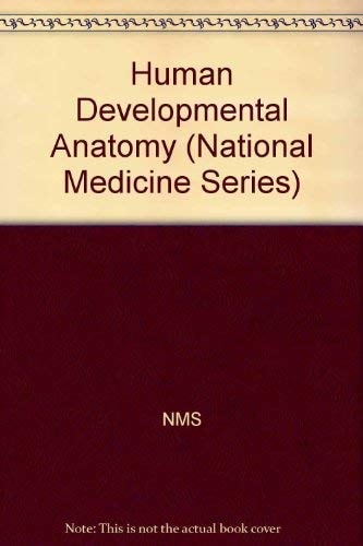 Human developmental anatomy (The National medical series for independent study)