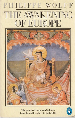 The Awakening of Europe (Hist of European Thought)