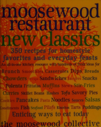 Moosewood Restaurant New Classics