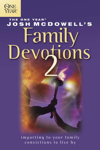 One Year Book of Josh McDowell's Family Devotions 2 (Beyond Belief Campaign)