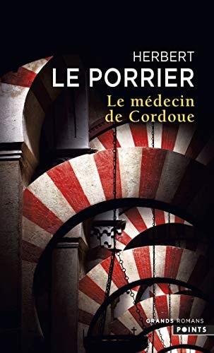 Medecin De Cordoue (Points grands romans) (English and French Edition)