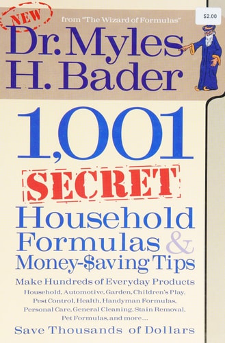 1,001 Secret Household Formulas & Money Saving Tips