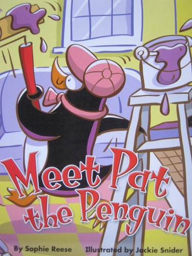 READING 2010 (AI5) LISTEN TO ME READER GRADE K UNIT 2 WEEK 3 MEET PAT THE PENGUIN