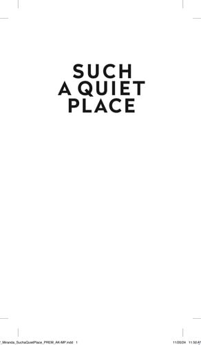 Such a Quiet Place A Novel