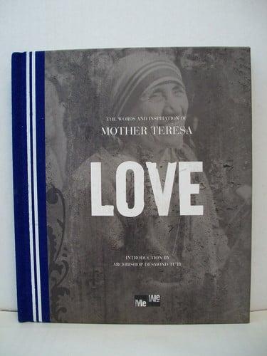 Love: The Words and Inspiration of Mother Teresa (Me-We)