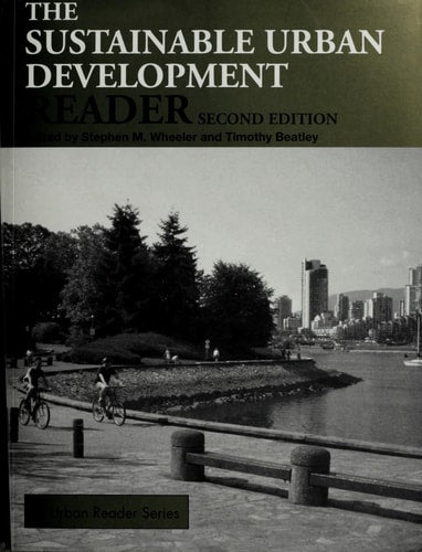Sustainable Urban Development Reader (Routledge Urban Reader Series)