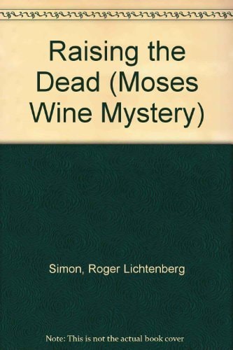 Raising the Dead (Moses Wine Mystery)
