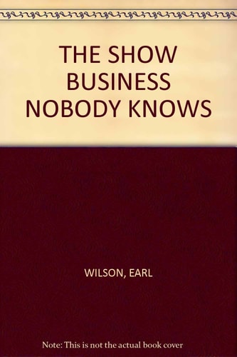 THE SHOW BUSINESS NOBODY KNOWS