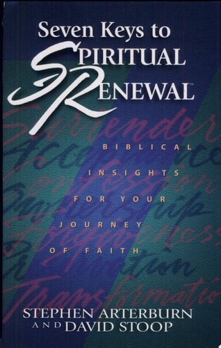 Seven Keys to Spiritual Renewal (Spiritual Renewal Products)