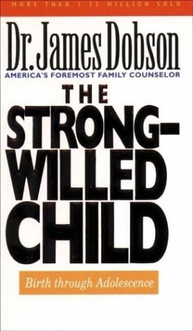The Strong-Willed Child
