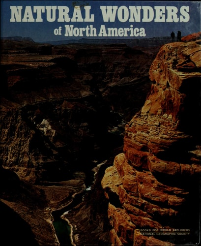 Natural Wonders of North America (Books for World Explorers)