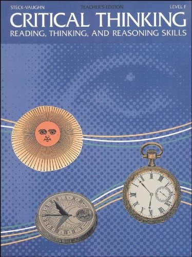 Steck-Vaughn Critical Thinking: Softcover Teacher's Edition (Level F) 1993