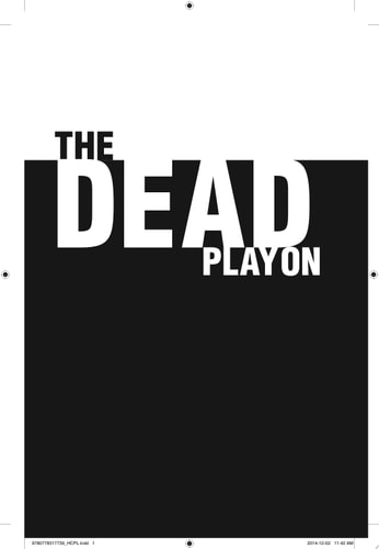 The Dead Play On (Cafferty & Quinn)