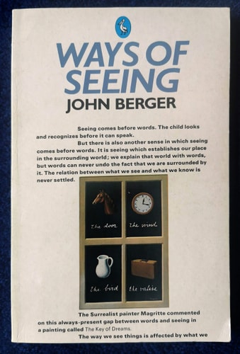 WAYS OF SEEING - based on the BBC television series