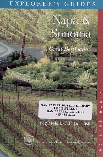 Explorer's Guide Napa & Sonoma: A Great Destination (Ninth Edition) (Explorer's Great Destinations)