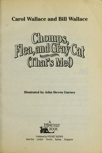 Chomps, Flea, and Gray Cat (That's Me!)