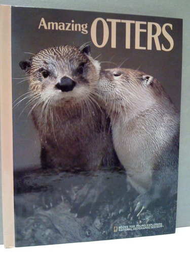 Amazing Otters (Books for Young Explorers)