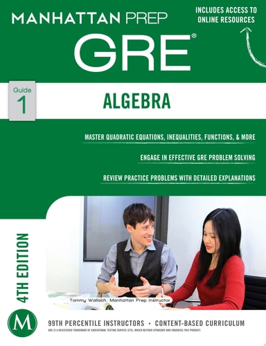 GRE Algebra Strategy Guide (Manhattan Prep GRE Strategy Guides)