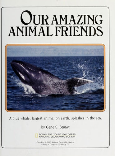Our Amazing Animal Friends (Books for Young Explorers)