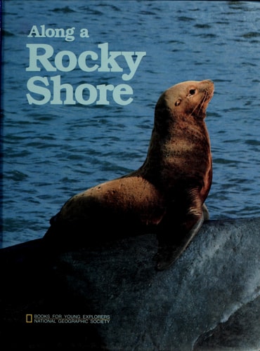Along a rocky shore (Books for young explorers)