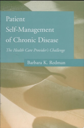 Patient Self-Management of Chronic Disease: The Health Care Provider's Challenge