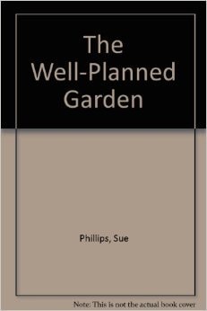 The Well-Planned Garden