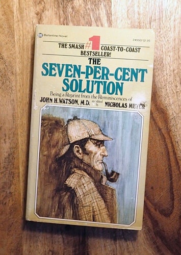 The Seven-Per-Cent Solution: Being a Reprint from the Reminiscences of John H. Watson, M.D.