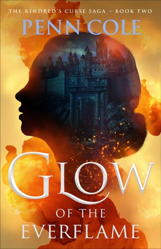Glow of the Everflame A Novel