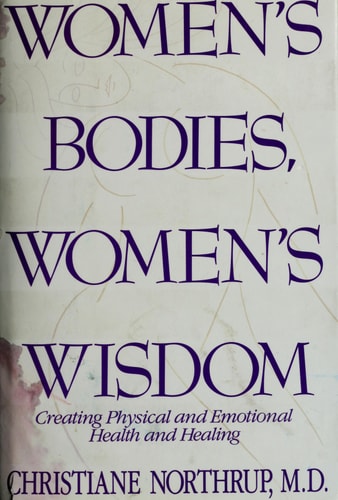 Women's Bodies, Women's Wisdom