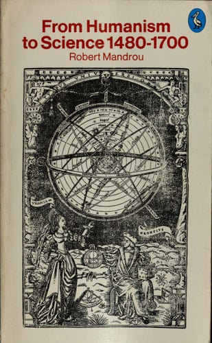History of European Thought: from Humanism to Science, The Pelican: 1480-1700; Volume 3 (Hist of European Thought)