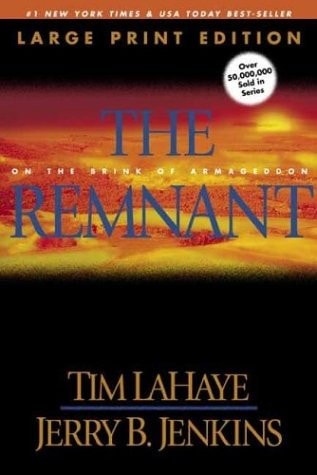 The Remnant: On the Brink of Armageddon (Left Behind, 10)