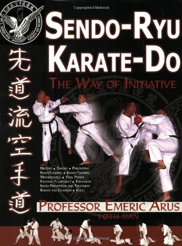 Sendo-Ryu Karate-do: The Way of Initiative