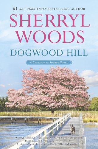 Dogwood Hill (A Chesapeake Shores Novel, 12)