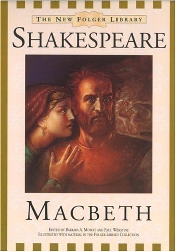 Macbeth (The New Folger Library Shakespeare)
