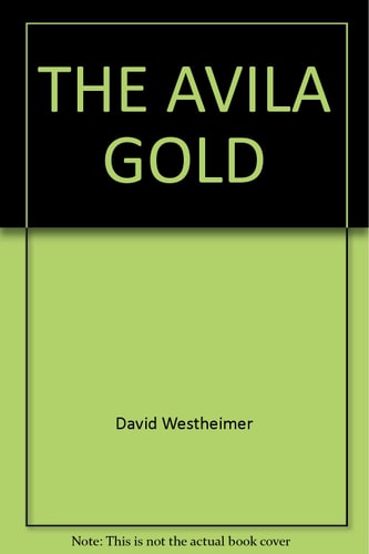 The Avila Gold