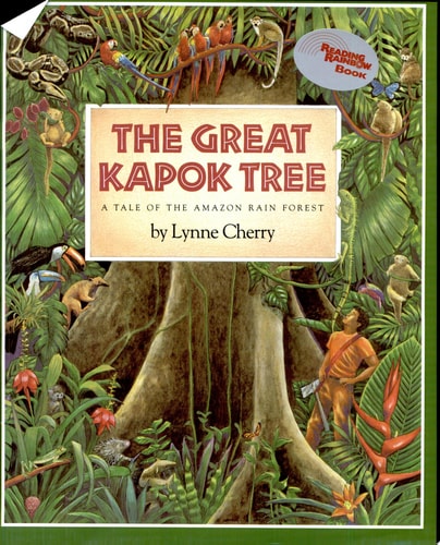 The Great Kapok Tree: A Tale of the Amazon Rain Forest