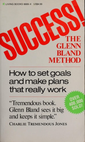 Success! The Glenn Bland Method
