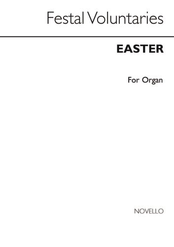 Festal Voluntaries: Easter: for Organ